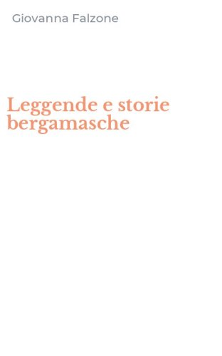 Leggende e storie bergamasche