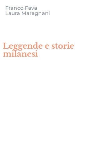 Leggende e storie milanesi