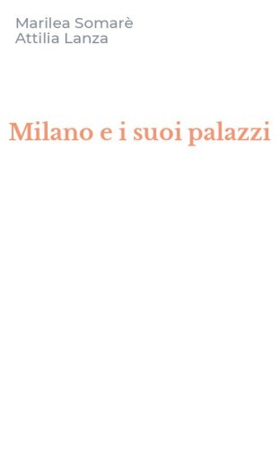 Milano e i suoi palazzi