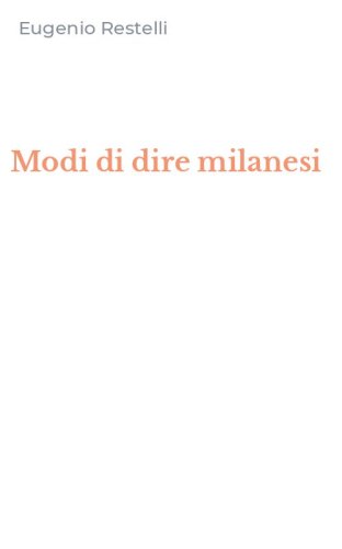 Modi di dire milanesi