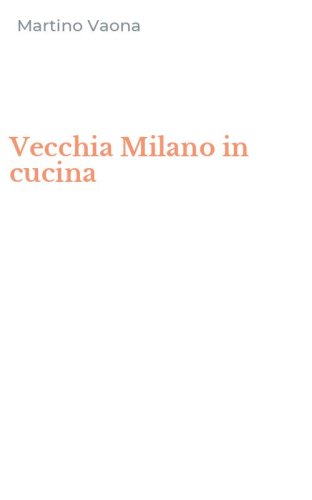 Vecchia Milano in cucina