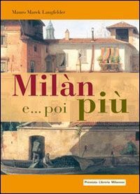 Mil&agrave;n e... poi pi&ugrave;