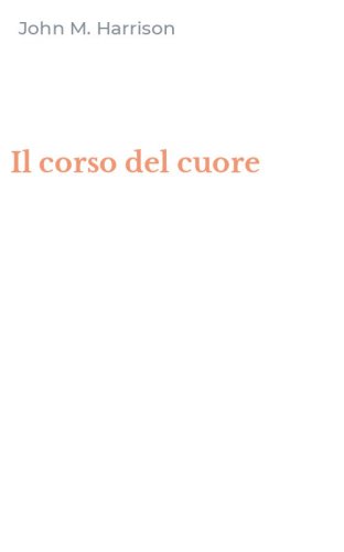 Il corso del cuore