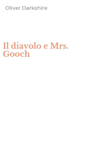 Il diavolo e Mrs. Gooch