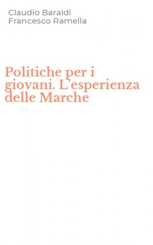 Politiche per i giovani. L'esperienza delle Marche