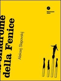 La sindrome della Fenice