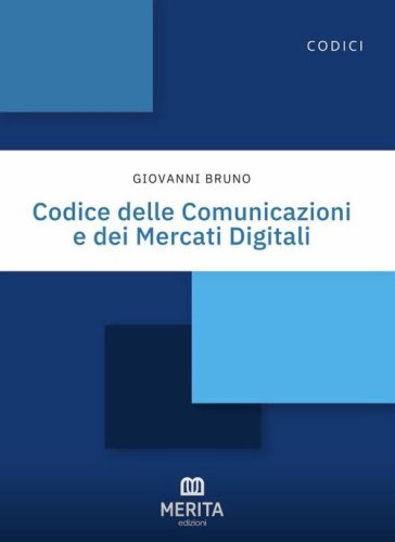 Codice delle comunicazioni e dei mercati digitali