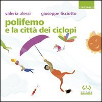 Polifemo e la citt&agrave; dei ciclopi