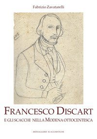 Francesco Discart e gli scacchi nella Modena ottocentesca