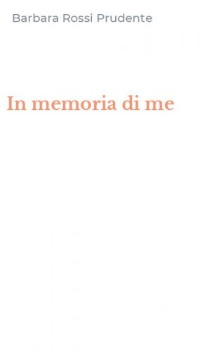 In memoria di me