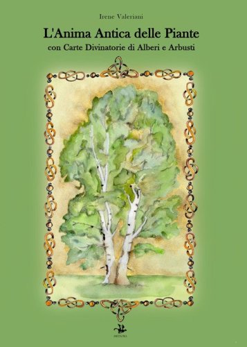L'anima antica delle piante
