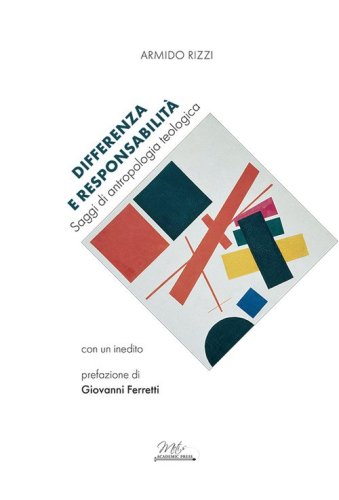 Differenza e responsabilit&agrave;. Saggi di antropologia teologica