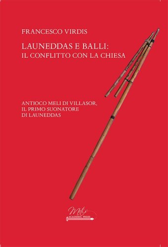 Launeddas e balli: il conflitto con la Chiesa