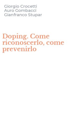 Doping. Come riconoscerlo, come prevenirlo