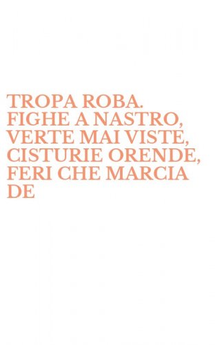 TROPA ROBA. FIGHE A NASTRO, VERTE MAI VISTE, CISTURIE ORENDE, FERI CHE MARCIA DE - DIO, REGOLARI PICONI E ALTRE CAZADONE UFO DEL MITICO CIANETO