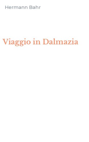 Viaggio in Dalmazia