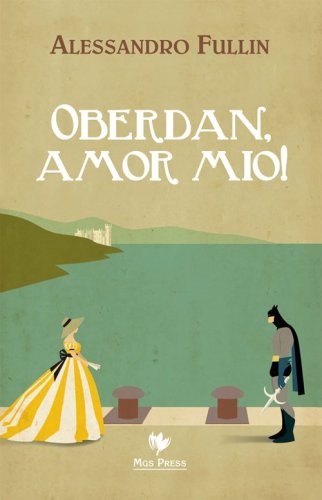 Oberdan, amor mio!