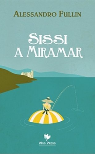 Sissi a Miramar