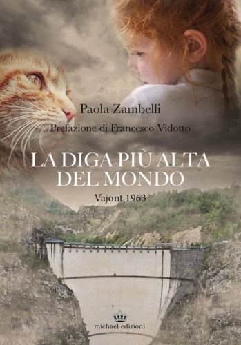 La diga pi&ugrave; alta del mondo. Vajont 1963