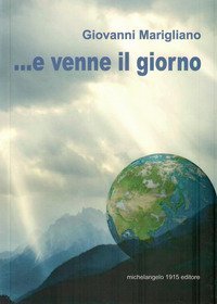 ...E venne il giorno