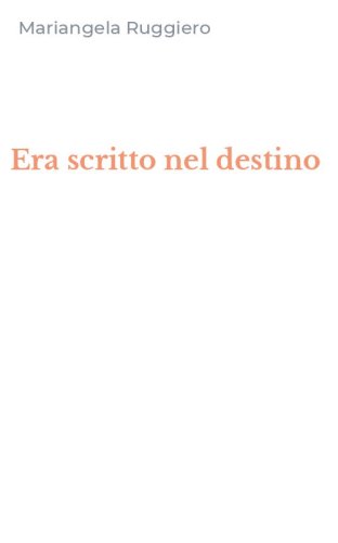 Era scritto nel destino
