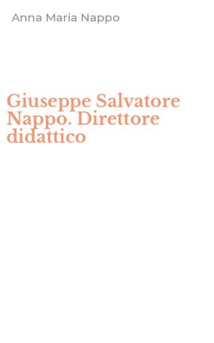 Giuseppe Salvatore Nappo. Direttore didattico