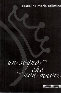 Un sogno che non muore