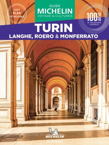 Turin. Langhe, Roero & Monferrato