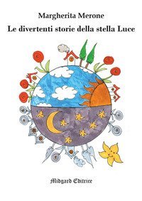Le divertenti storie della stella Luce