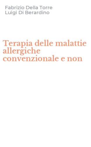 Terapia delle malattie allergiche convenzionale e non