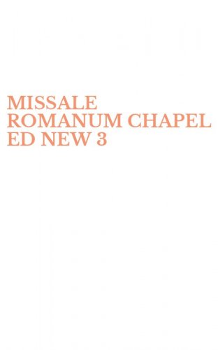 MISSALE ROMANUM CHAPEL ED NEW 3