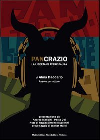 Pancrazio. La libert&agrave; di avere paura