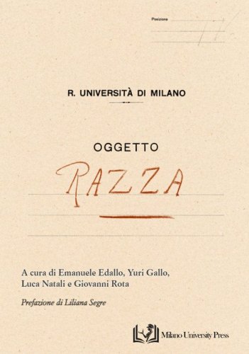 1938, Regia Universit&agrave; di Milano. Oggetto: razza