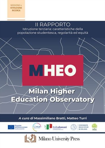 II rapporto MHEO. Istruzione terziaria: caratteristiche della popolazione studentesca, regolarit&agrave; ed equit&agrave;