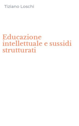Educazione intellettuale e sussidi strutturati