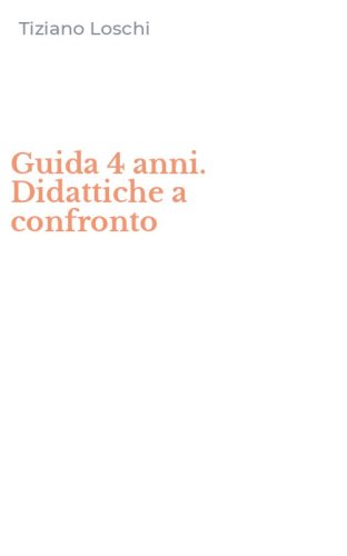 Guida 4 anni. Didattiche a confronto