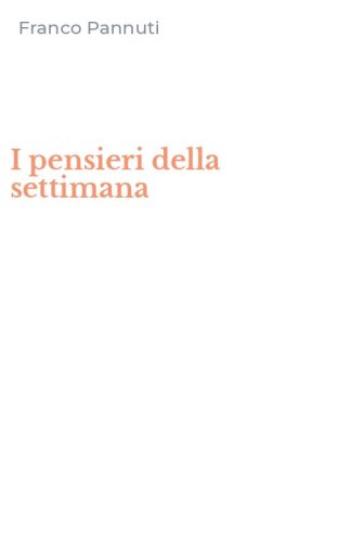 I pensieri della settimana