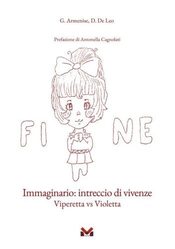 Immaginario: intreccio di vivenze. Viperetta vs Violetta