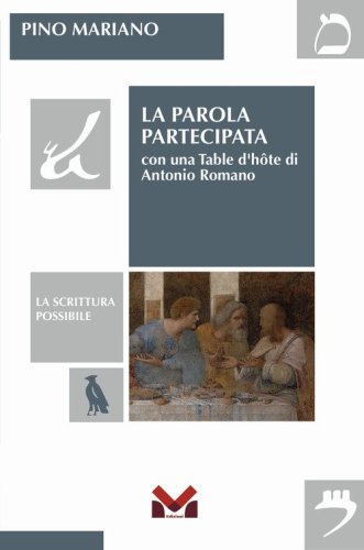 La parola partecipata. Con una table d'h&ocirc;te Di Antonio Romano