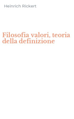 Filosofia valori, teoria della definizione