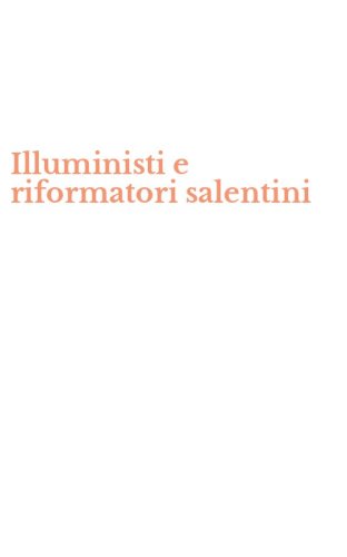 Illuministi e riformatori salentini