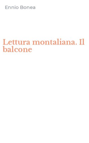 Lettura montaliana. Il balcone