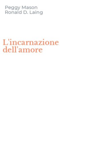L'incarnazione dell'amore