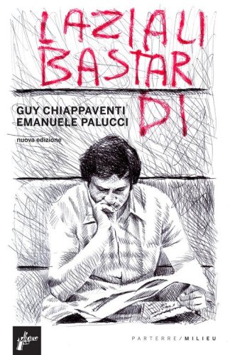Laziali bastardi