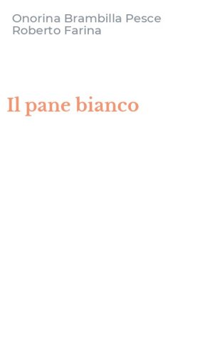 Il pane bianco