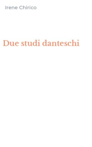 Due studi danteschi