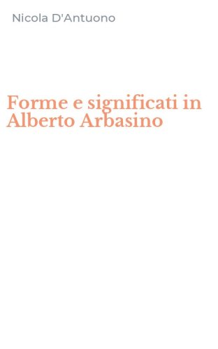 Forme e significati in Alberto Arbasino