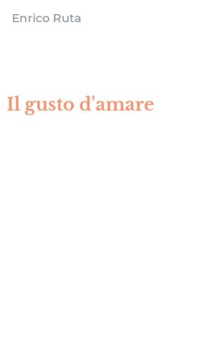 Il gusto d'amare