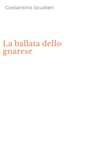 La ballata dello gnarese