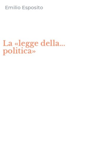 La &laquo;legge della... politica&raquo;